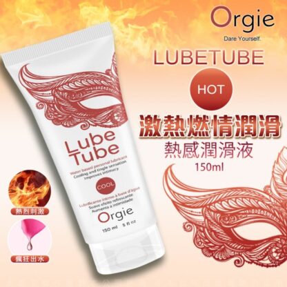 ORGIE LUBE TUBE HOT.